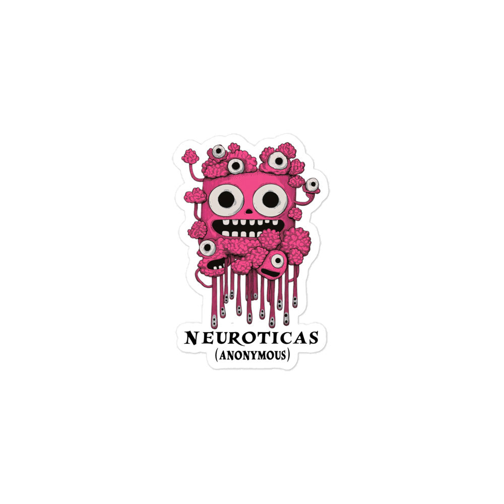 "Pink Panic And Gooey Smiles" - NEUROTICAS (Anonymous) Sticker