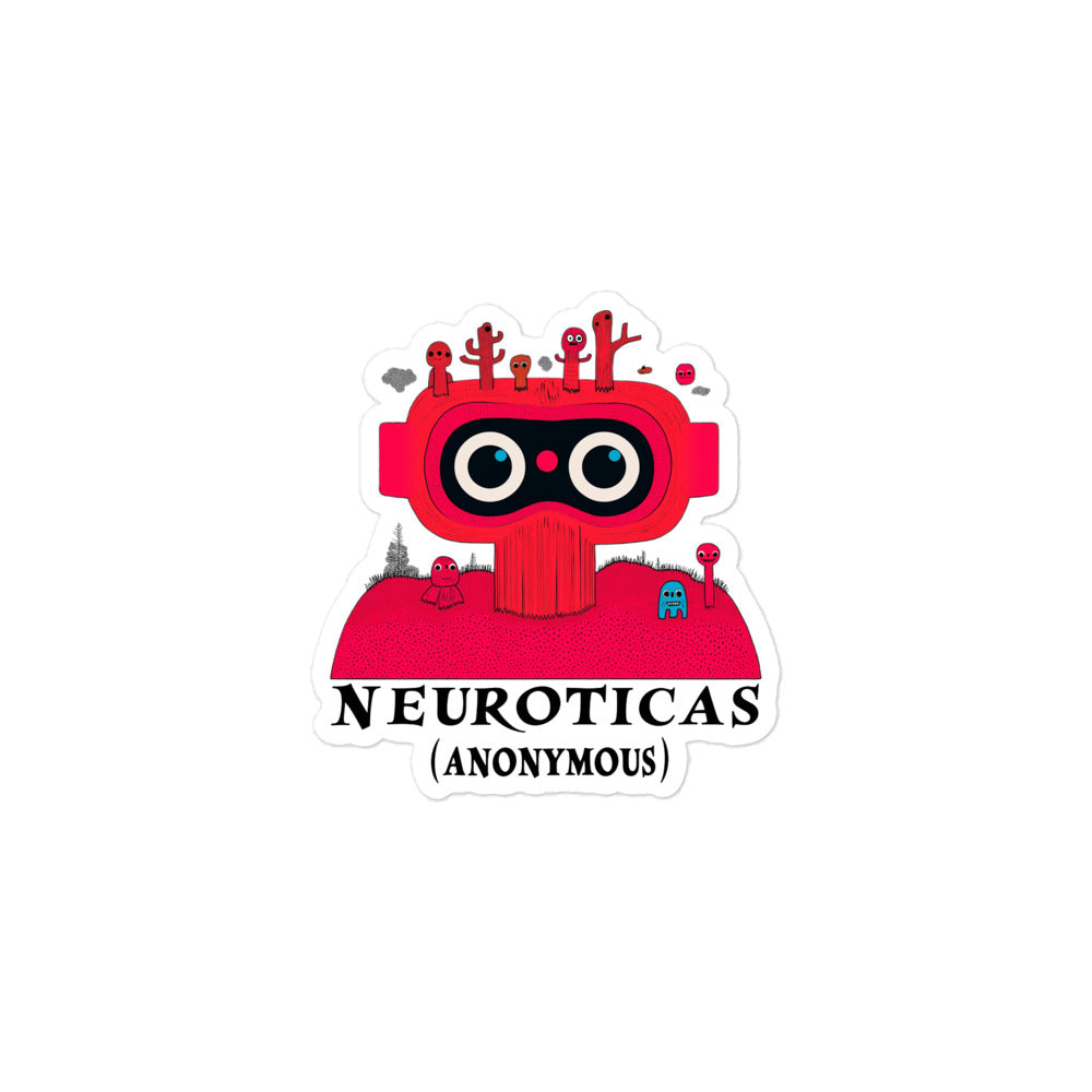 "We're Watching And You're Weird" - NEUROTICAS (Anonymous) Sticker