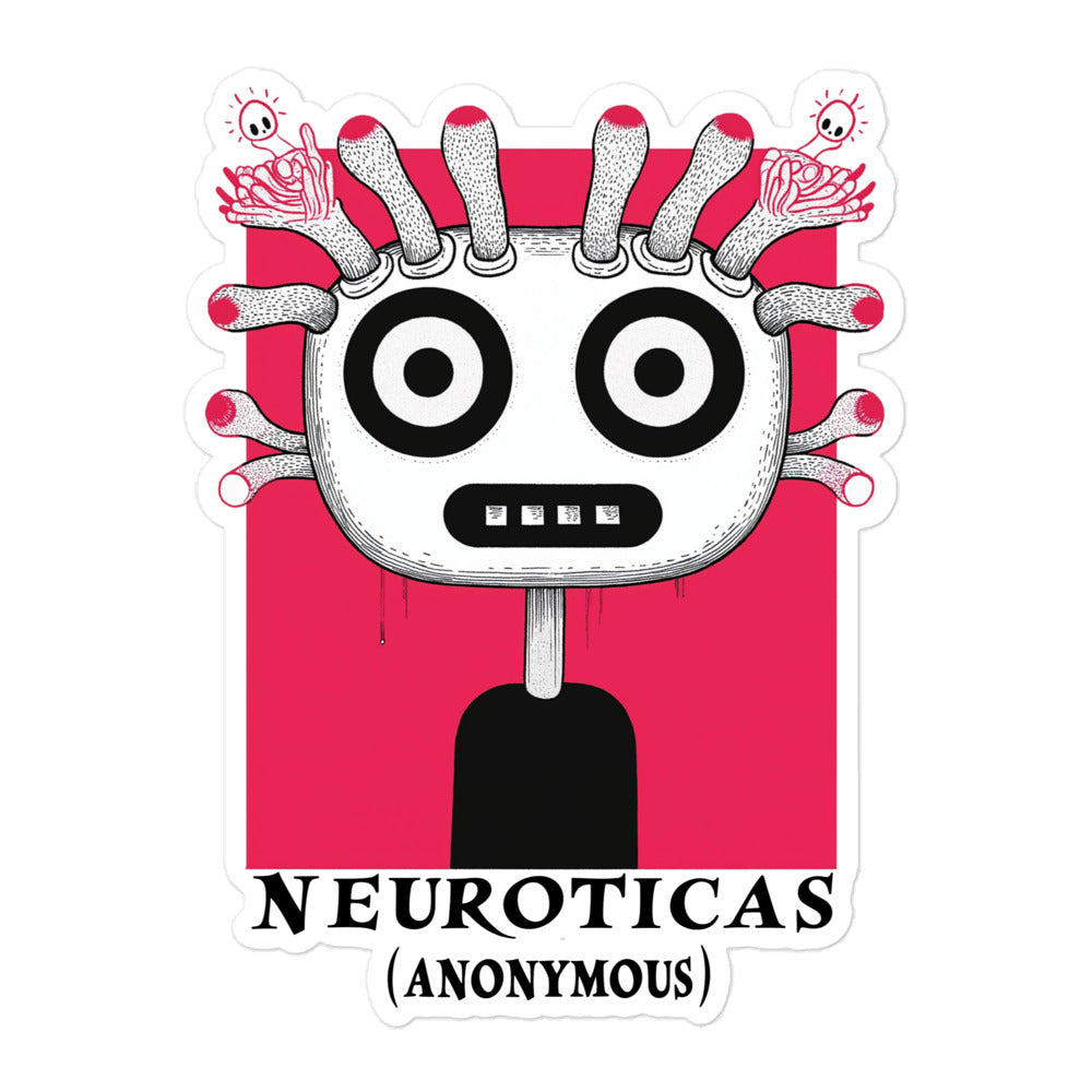 "It'll Only Hurt A Little" - NEUROTICAS (Anonymous) Sticker