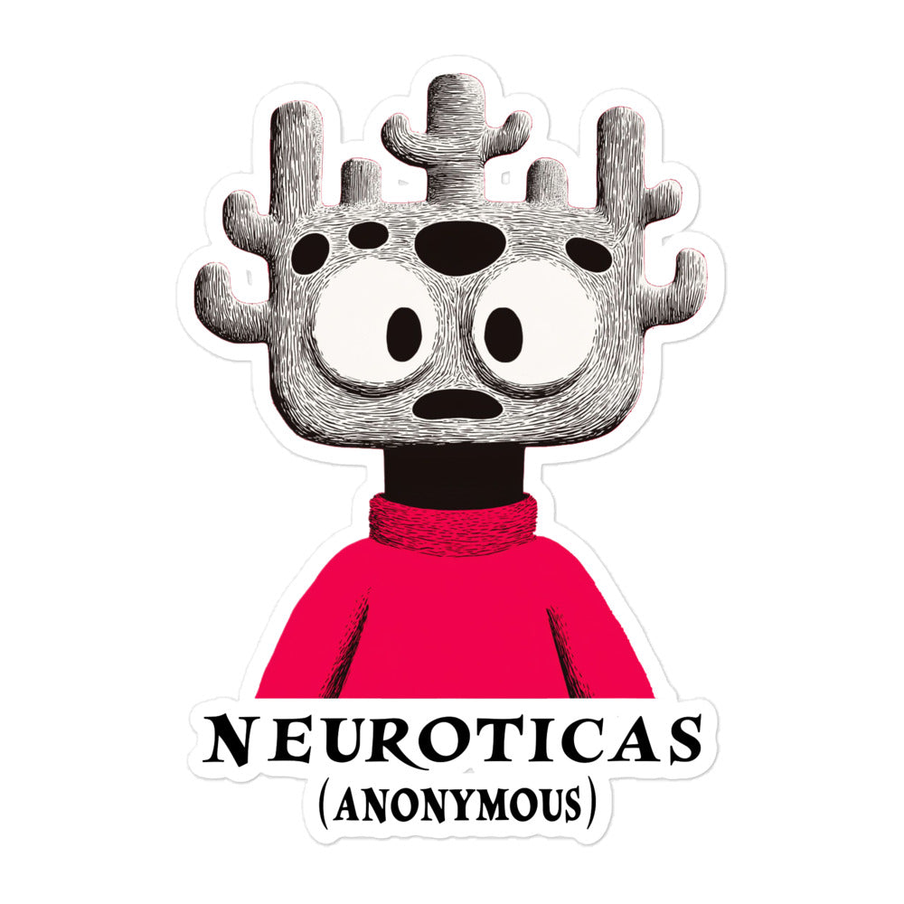 "Lost My Place In Life" - NEUROTICAS (Anonymous) Sticker