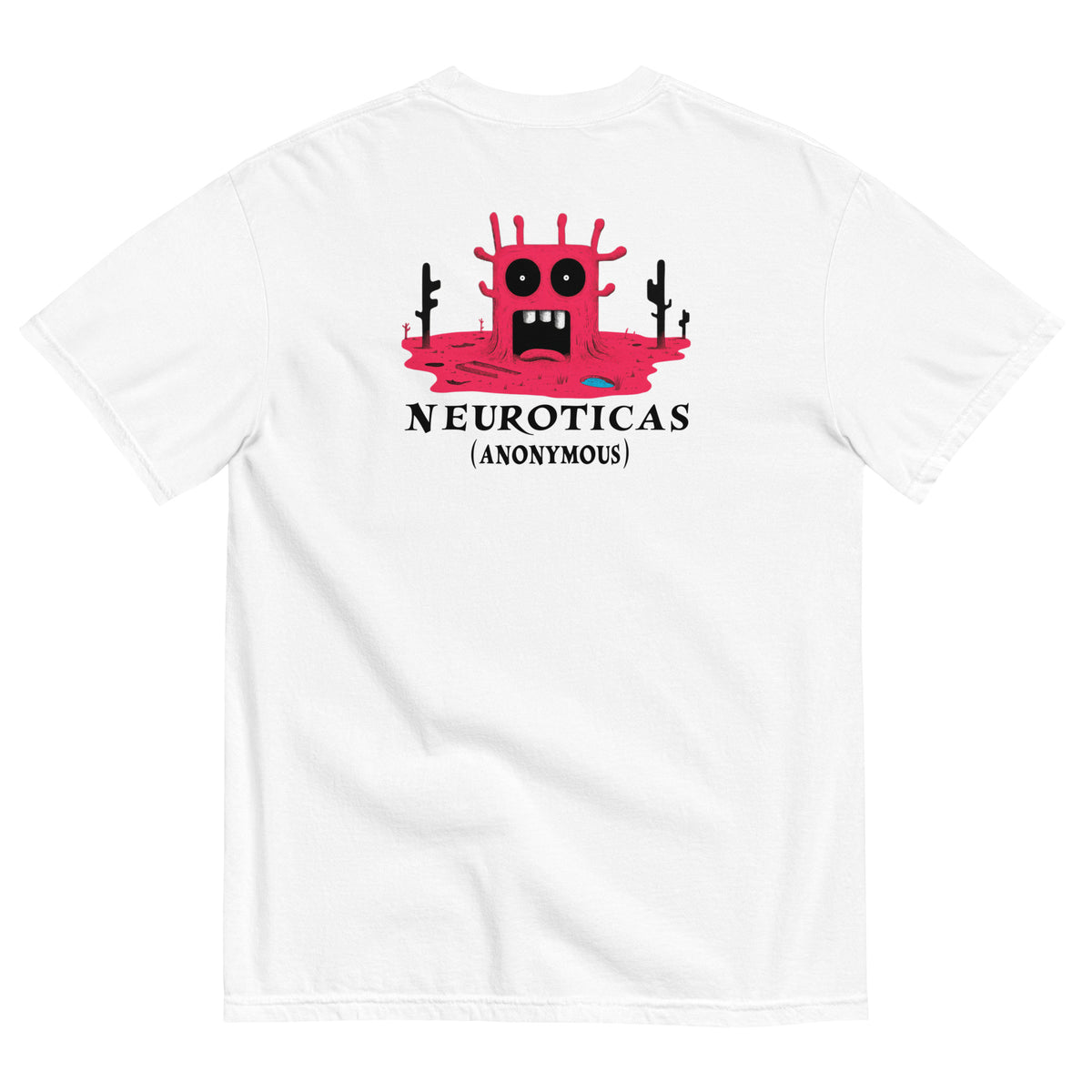 "Meltdown In The Middle Of Nowhere" - NEUROTICAS (Anonymous) Shirt