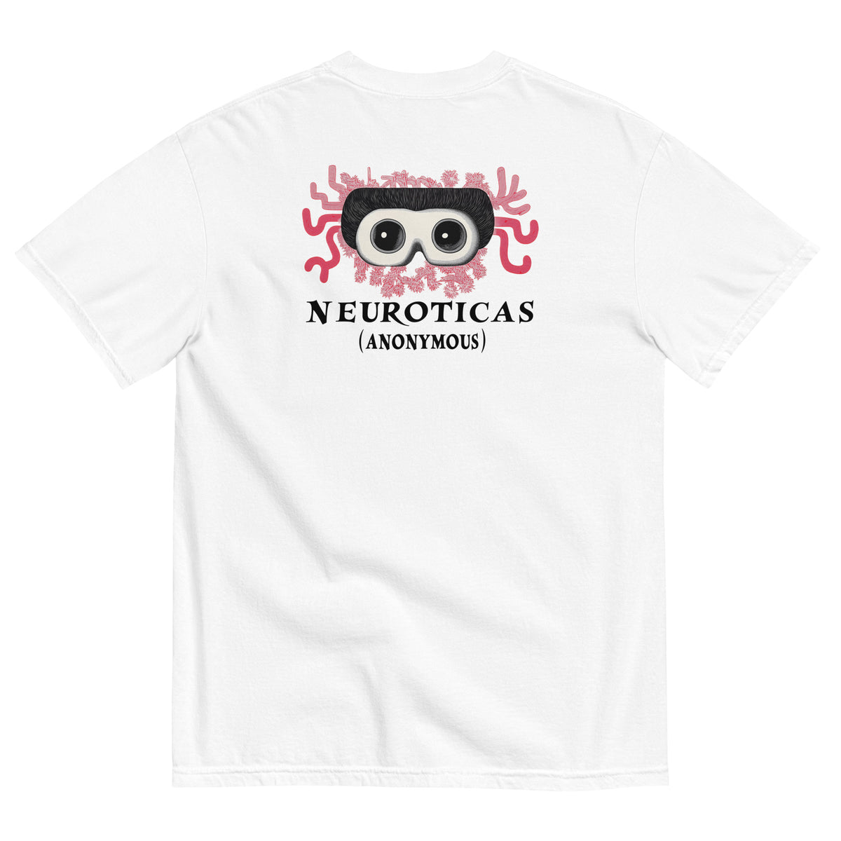 "Seeing Everything, Solving Nothing" - NEUROTICAS (Anonymous) Shirt