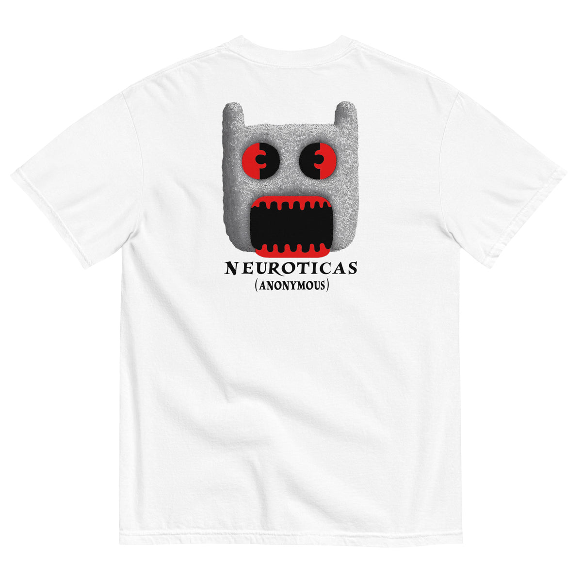 "Maybe If I Ignore It, It’ll Go Away" - NEUROTICAS (Anonymous) Shirt